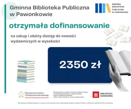 Dotacja Ministra Kultury i Dziedzictwa Narodowego – 2026 dla Gminnej Biblioteki Publicznej w Pawonkowie